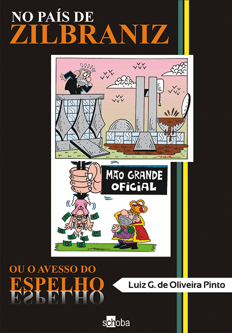 No País de Zilbraniz ou o Avesso do Espelho