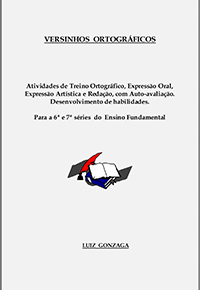 Versinhos Ortográficos 6 ª e 7ª séries